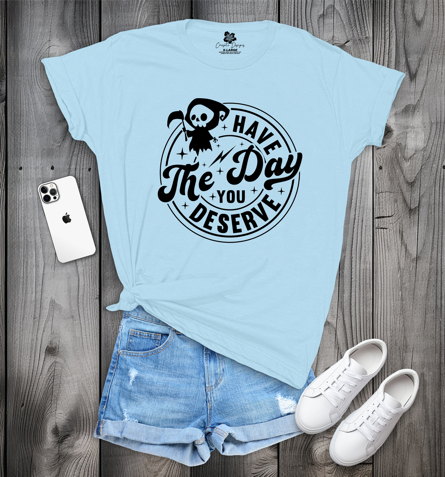 Have The Day You Deserve w/Chibi Grim Reaper T-Shirt, Chibi Tee, Have The Day Shirt