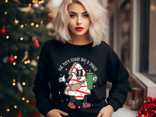 "Out Here Looking Like A Snack" Little Debbie Christmas Tree Snack Cake Crew Neck Sweatshirt