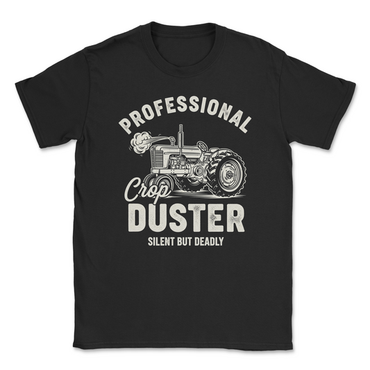 Graphic T-Shirt – PROFESSIONAL CROP DUSTER| Made in the USA